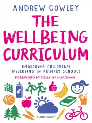 cover image of The Wellbeing Curriculum